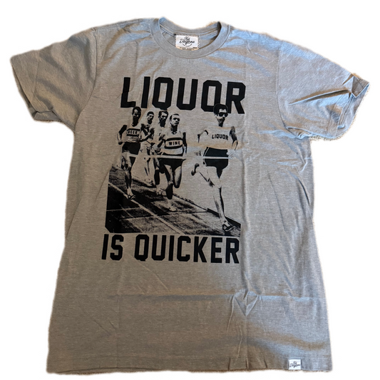 Liquor is Quicker Vintage Tee