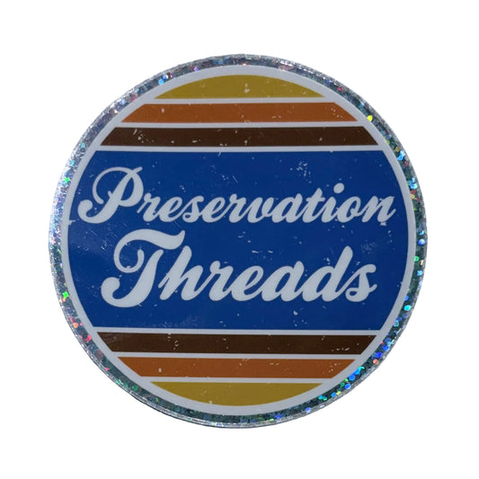 Preservation Threads Sticker